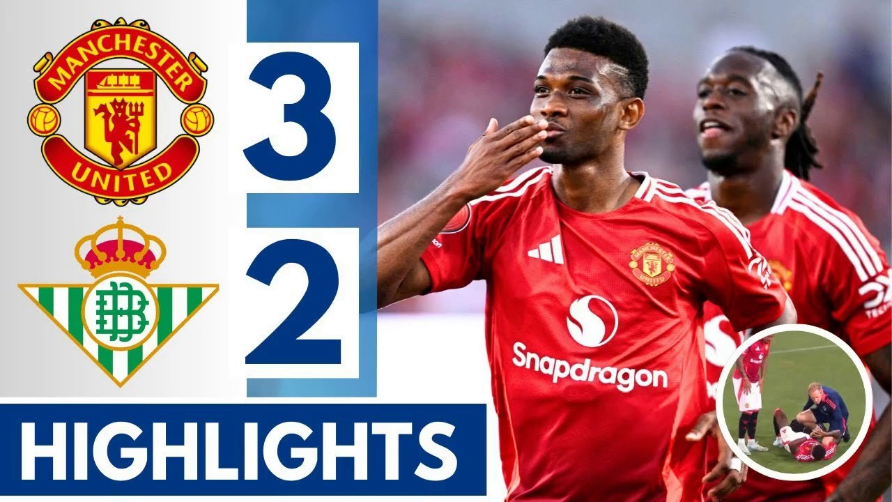 Manchester United vs Real Betis (3-2) Extended HIGHLIGHTS Rashford, Amad & Casemiro GOALS _Friendly 2024