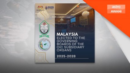 Malaysia dipilih anggotai lembaga pengelola subsidiari OIC