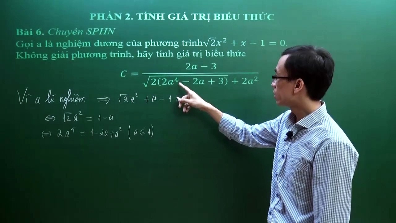 8. Bài 02. Tính giá trị biểu thức. (Luyện thi vào 10 Chuyên Toán CT1 ) - HOCMAI 2024-05-13 15_41