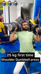 First time 25 kg dumbbell shoulder press ♥️