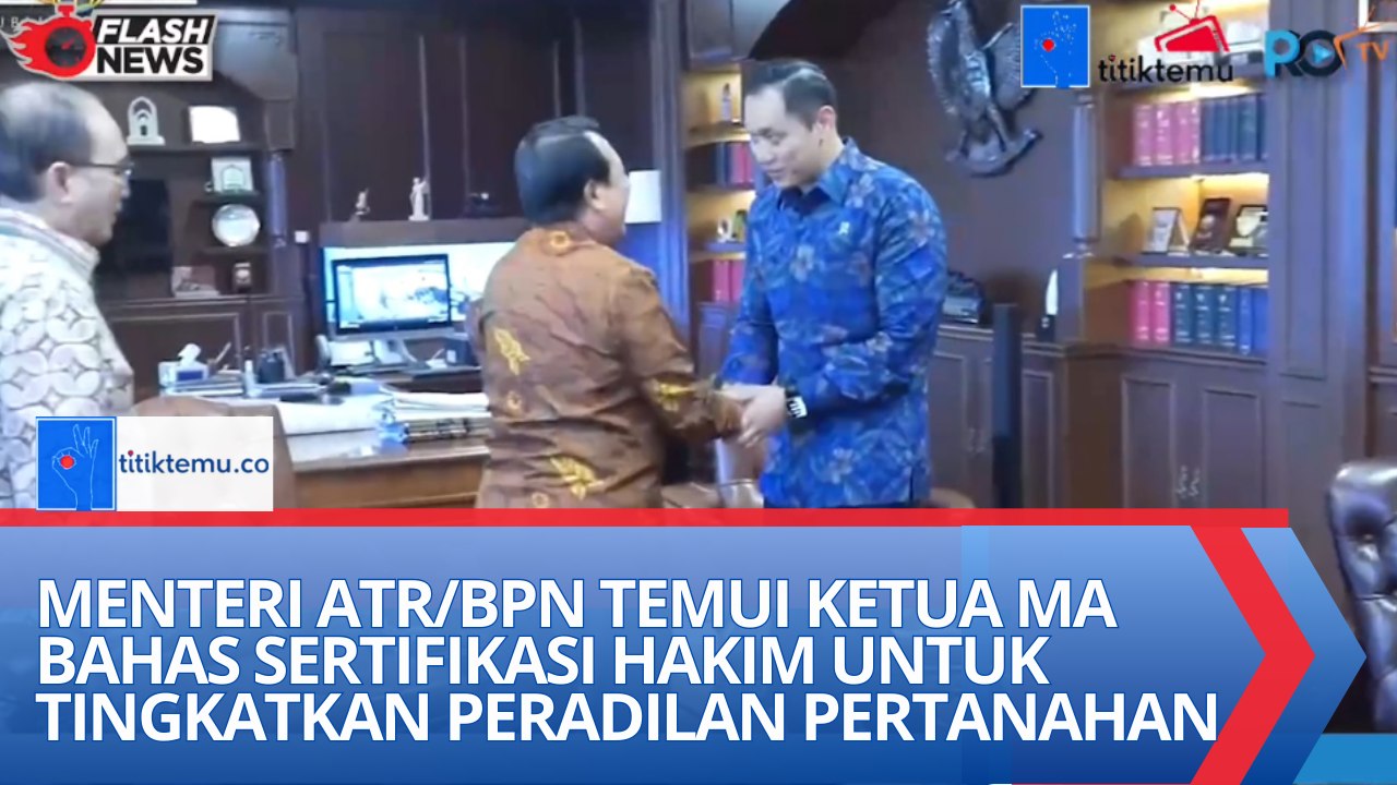 Menteri ATR/BPN Temui Ketua MA Bahas Sertifikasi Hakim untuk Tingkatkan Peradilan Pertanahan