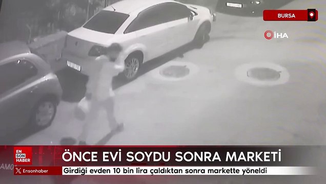 Bursa'da bir şahıs önce evi soydu, sonra marketi