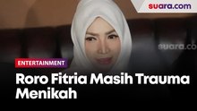 Roro Fitria Akui Sedang Dekat dengan Salah Satu Teman di Parpol, Tapi Masih Trauma Menikah Lagi