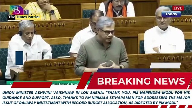 Union Minister Ashwini Vaishnaw Thanks PM Modi and FM Sitharaman for Record Railway Investment in Lok Sabha