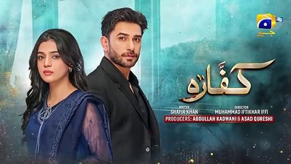 Kaffara Episode 04 - [Eng Sub] - 30th July 2024 - HAR PAL GEO