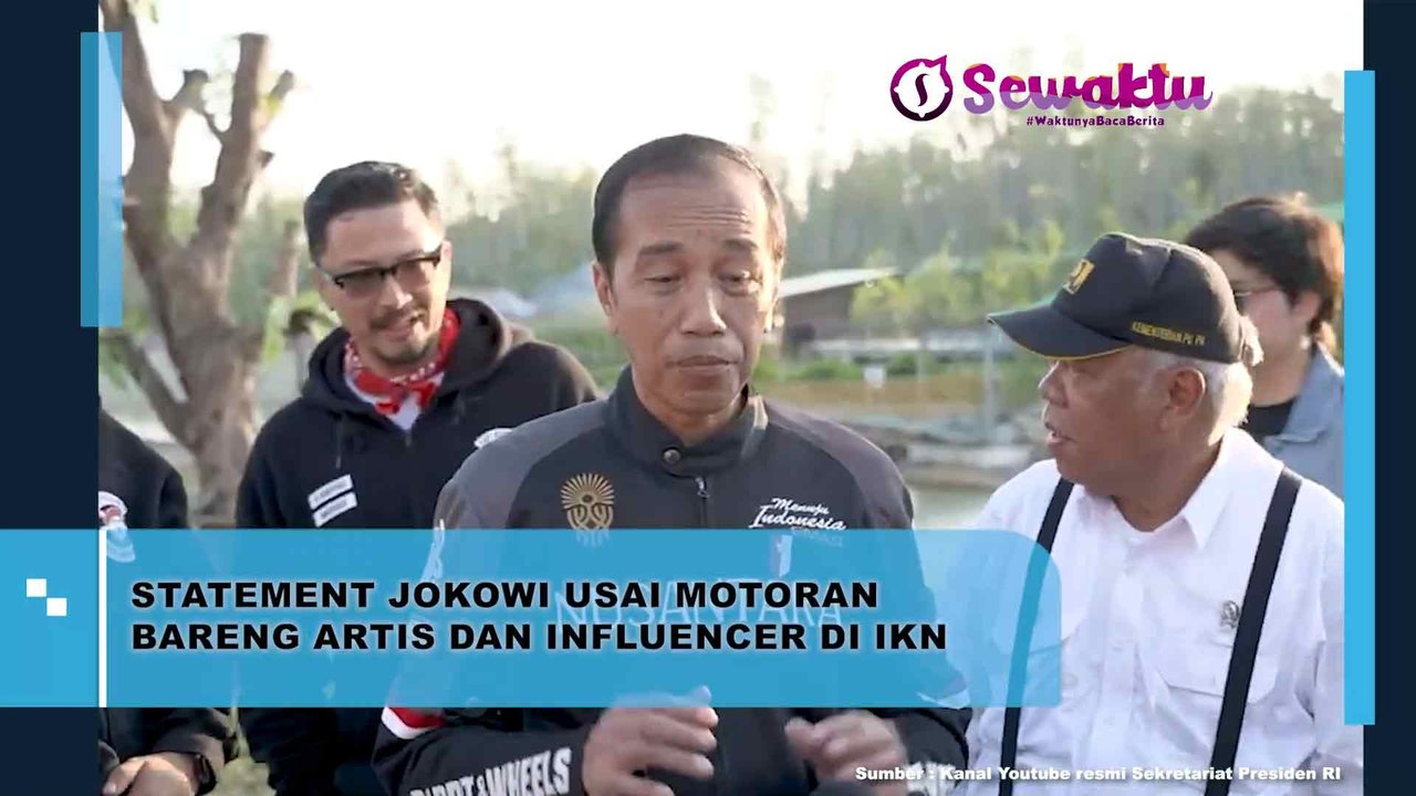 Statement Presiden Jokowi Setelah Ajak Influencer dan Artis Berkunjung ke IKN
