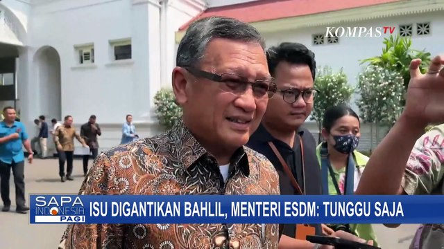 Menteri ESDM Arifin Tasrif Tanggapi Isu Akan Digantikan Bahlil Lahadalia