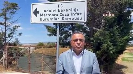 CHP'li Tanrıkulu, Silivri tutuklularını ziyaret etti