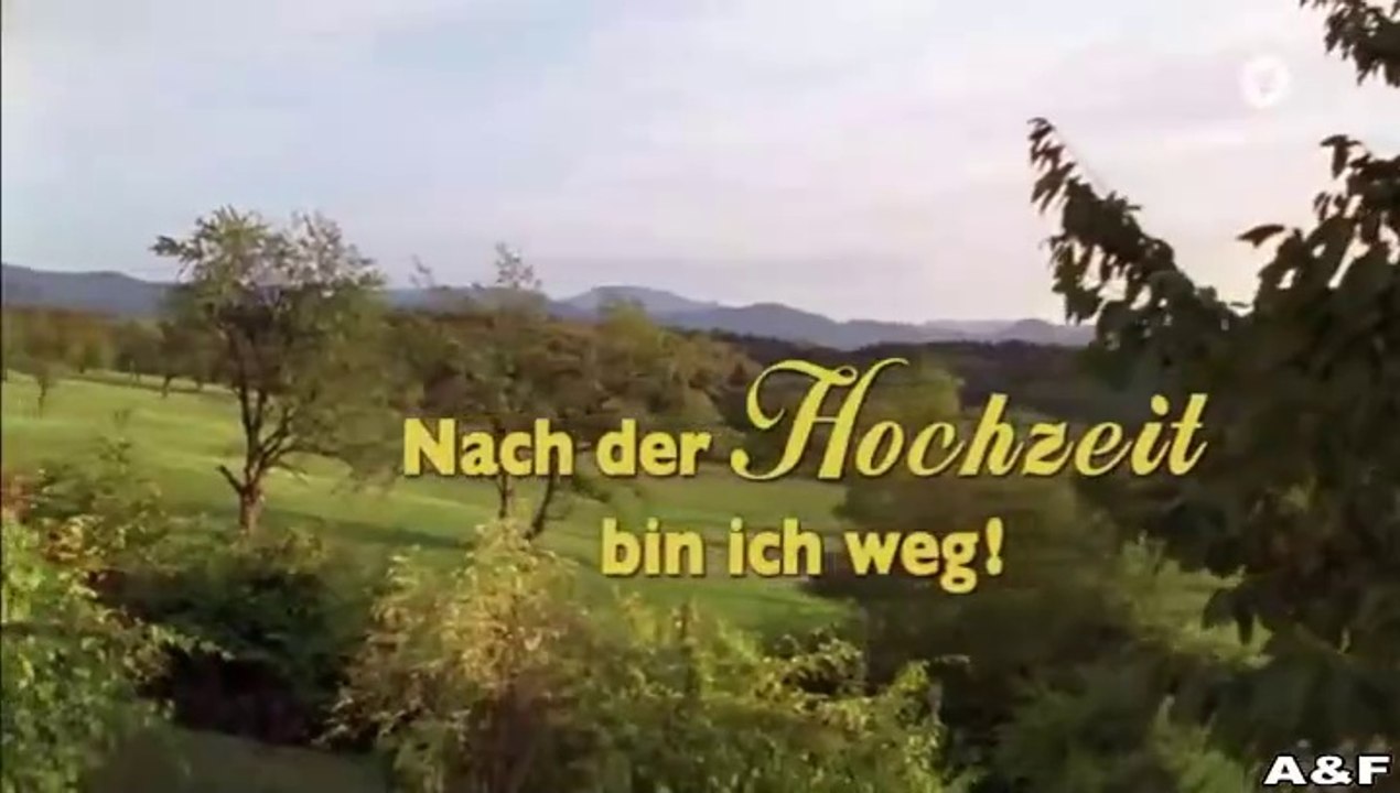 Nach der Hochzeit bin ich weg