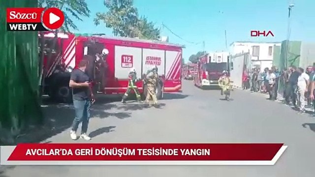 Avcılar'da geri dönüşüm tesisinde yangın