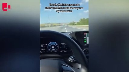 Sürücü, Google haritalar sayesinde radardan kurtulduğu anları paylaştı