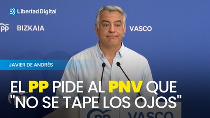 El PP Vasco pide al PNV que "no se tape los ojos"