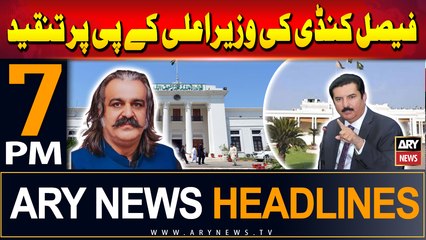 ARY News 7 PM Headlines | 1st August 2024 | Faisal Kundi's Criticizes CM KPK