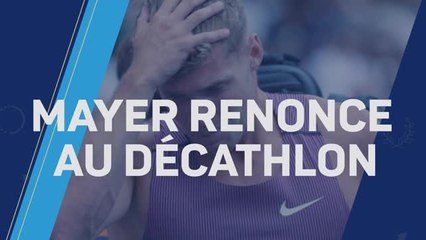 Paris 2024 - Kevin Mayer renonce au décathlon
