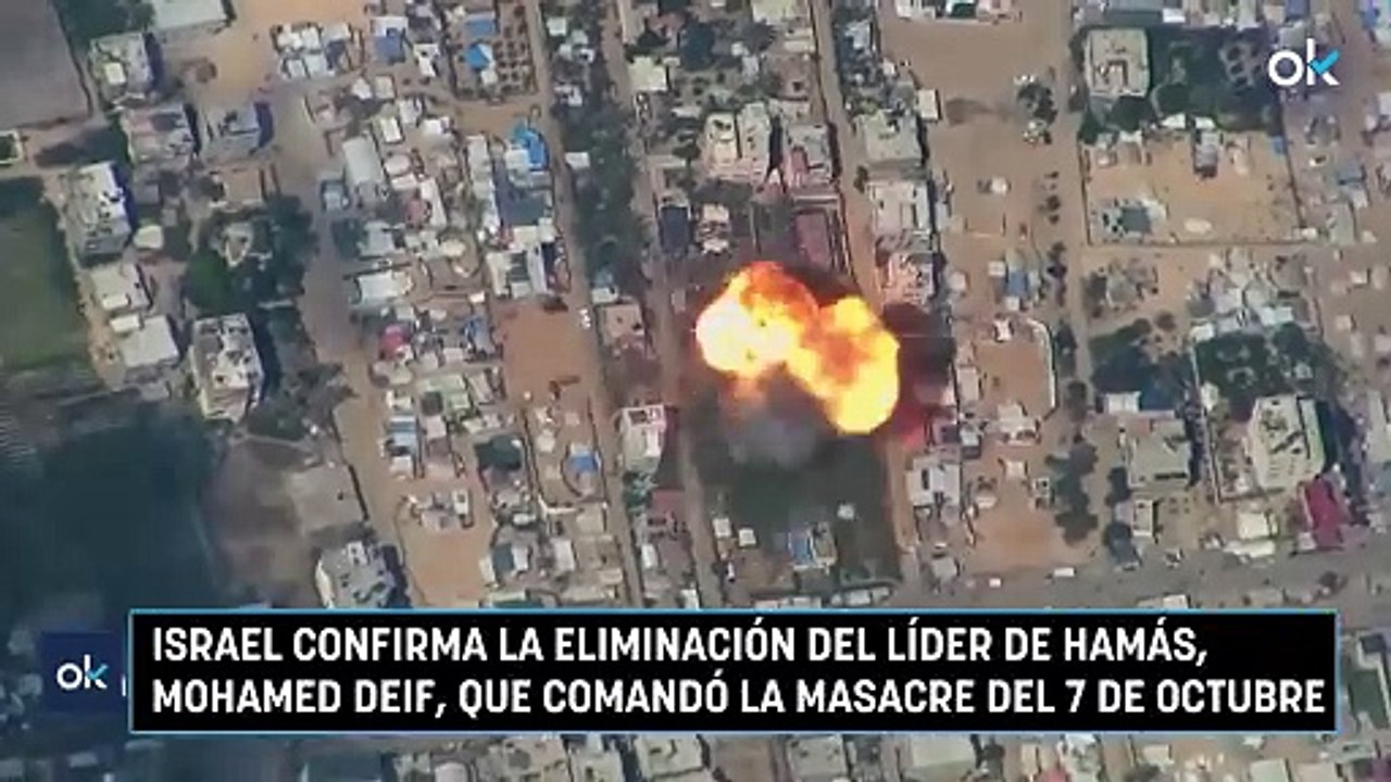 Israel confirma la eliminación del líder de Hamás, Mohamed Deif, que comandó la masacre del 7 de octubre
