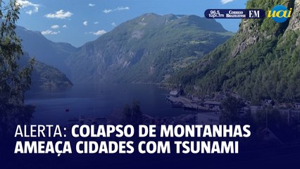 Alerta: colapso de montanhas ameaça cidades com tsunami
