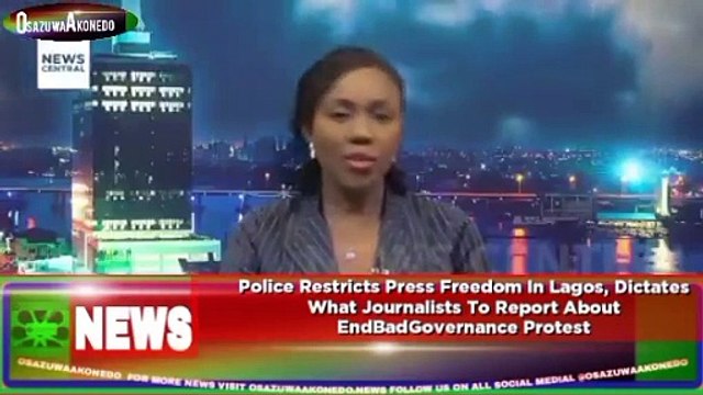Police Restricts Press Freedom In Lagos, Dictates What Journalists To Report About EndBadGovernance Protest ~ OsazuwaAkonedo