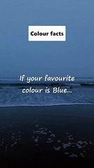 If your favourite colour is blue... | Colour facts #shorts #viralshort