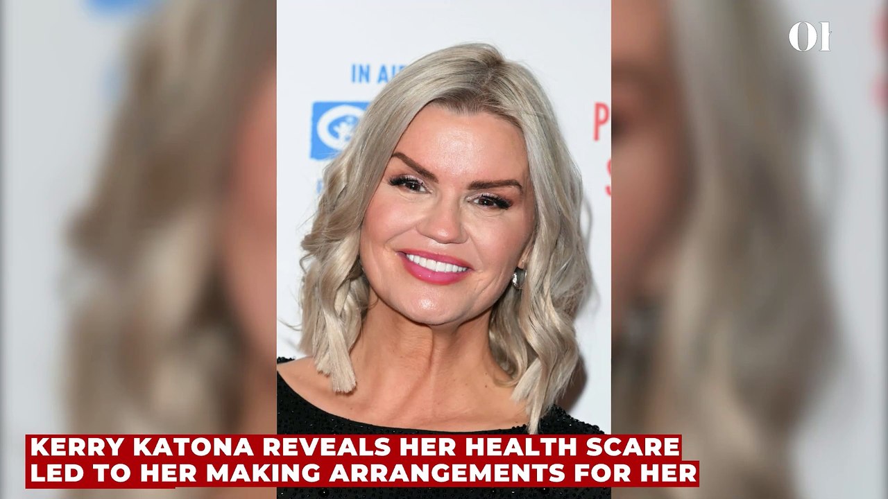 Kerry Katona reveals her health scare led to her making arrangements for her children