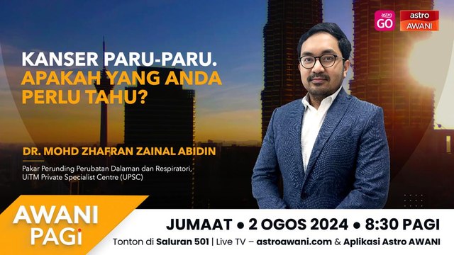 AWANI Pagi: Kanser Paru-Paru. Apakah yang anda perlu tahu?