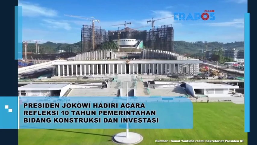 Presiden Jokowi Hadiri Acara Refleksi 10 Tahun Pemerintahan Bidang Konstruksi Dan Investasi