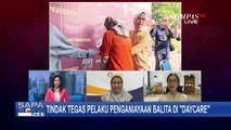 KPAI & Psikolog Anak Soroti Penganiayaan Balita di Daycare Wensen, Bermasalah dalam Perizinan?