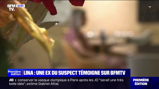 Disparition de Lina: la dernière petite amie du suspect qui s'est suicidé témoigne