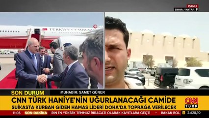 VİDEO HABER | CNN TÜRK Katar'da: Haniye uğurlanıyor