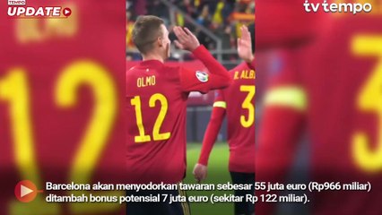 Barcelona Dikabarkan Capai Kesepakatan Personal dengan Dani Olmo