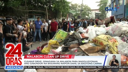 Cleanup drive, isinagawa sa Malabon para masolusyonan ang gabundok na basurang naipon dahil sa bagyong Carina | 24 Oras Weekend