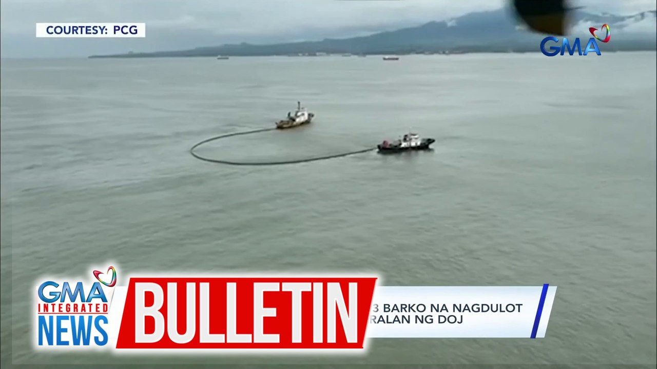 Class suit laban sa mga may-ari ng barko na nagdulot ng oil spill sa Manila Bay, pinag-aaralan ng DOJ | GMA Integrated News Bulletin