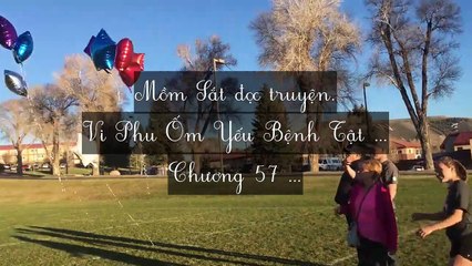 Mới 2024 Chương 57-64: Vi Phu Ốm Yếu Bệnh Tật