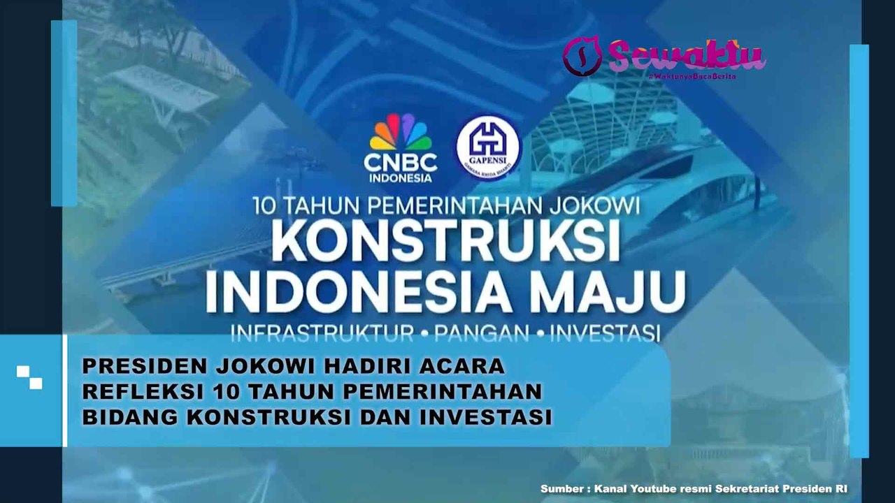 Presiden Jokowi Hadiri Acara Refleksi 10 Tahun Pemerintahan Bidang Konstruksi dan Investasi