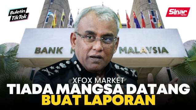 PDRM tak terima laporan mangsa berkait XFOX Market