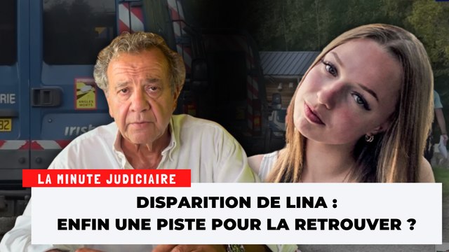 Disparition de Lina : des avancées majeures dans l’enquête !