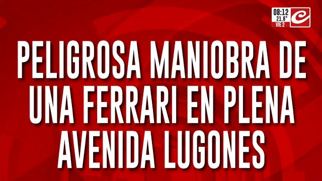 Ferrari realizó peligrosa maniobra en plena avenida Lugones