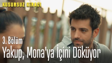 Yakup, Mona'ya içini döküyor - Kusursuz Kiracı
