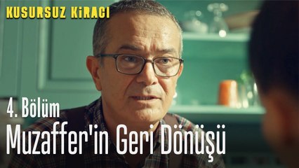 Muzaffer'in muhteşem geri dönüşü - Kusursuz Kiracı