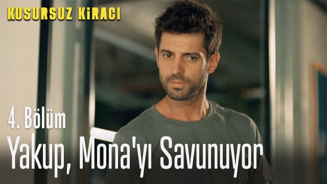 Yakup, Mona'yı savunuyor - Kusursuz Kiracı