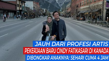 Jauh dari Profesi Artis, Pekerjaan Baru Cindy Fatikasari di Kanada Dibongkar Anaknya Sehari Cuma 4 Jam