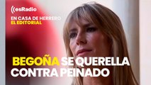 Editorial de Leticia Vaquero: Begoña Gómez se querella contra Peinado por prevaricación y revelación de secretos