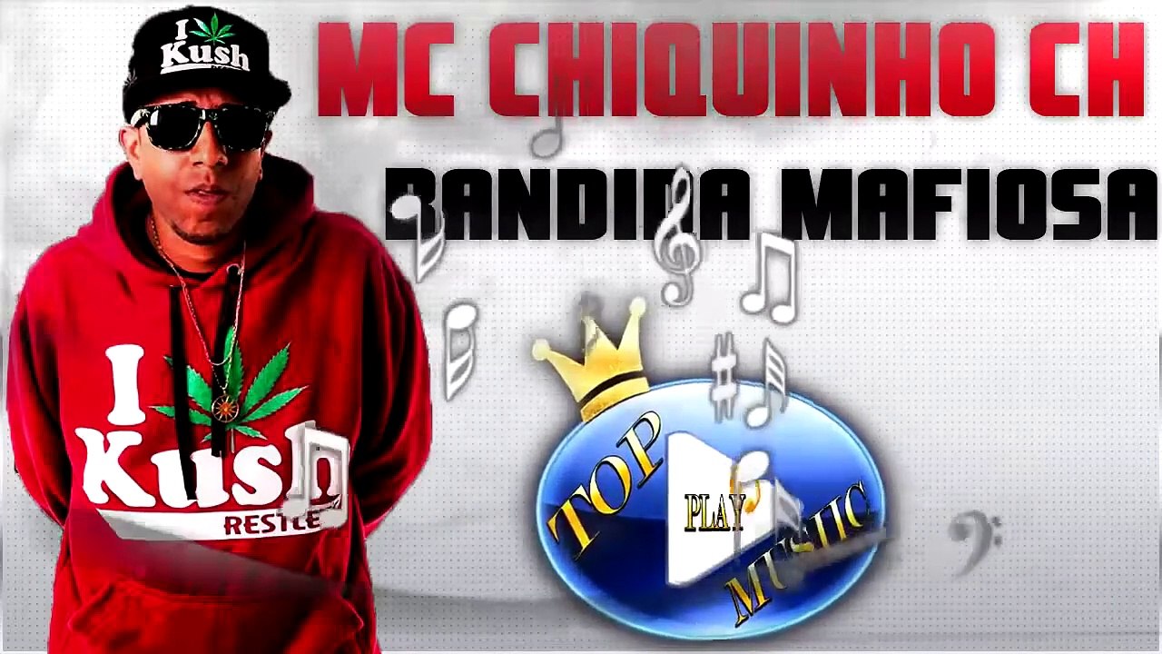 MC CHIQUINHO CH - BANDIDA MAFIOSA ♪(DOWNLOAD)♫