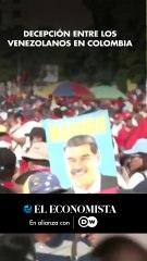Decepción entre los venezolanos en Colombia