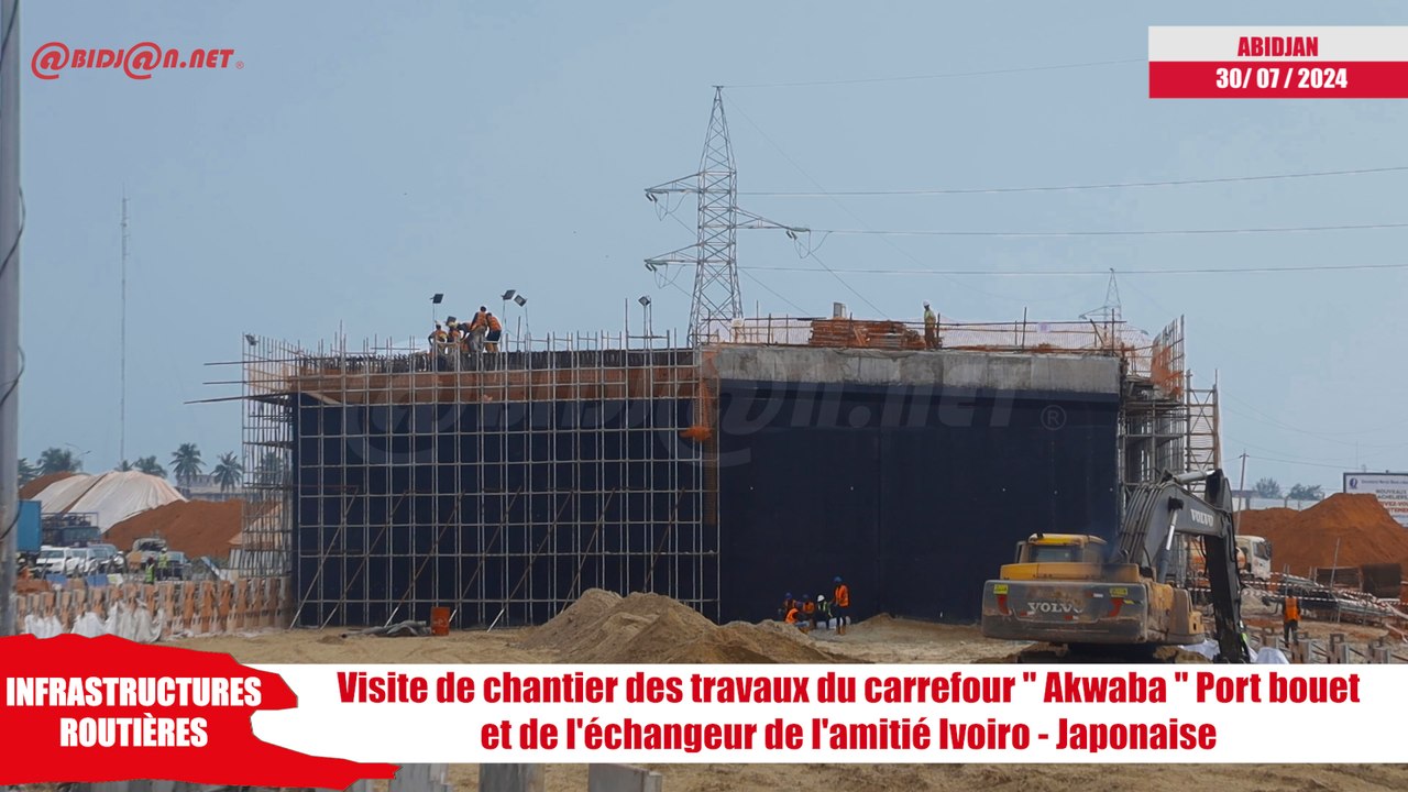Visite de chantier des travaux du carrefour " Akwaba " Port bouet et de l'échangeur de l'amitié Ivoiro - Japonaise