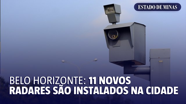 Belo Horizonte: 11 novos radares são instalados na cidade