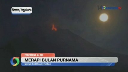 Fenomena Langka Bulan Purnama Mengiringi Erupsi Merapi