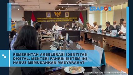 Pemerintah Akselerasi Identitas Digital,Menteri PANRB : Sistem Ini Harus Memudahkan Masyarakat
