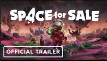 Space For Sale | Official Trailer - THQ Nordic Digital Showcase 2024