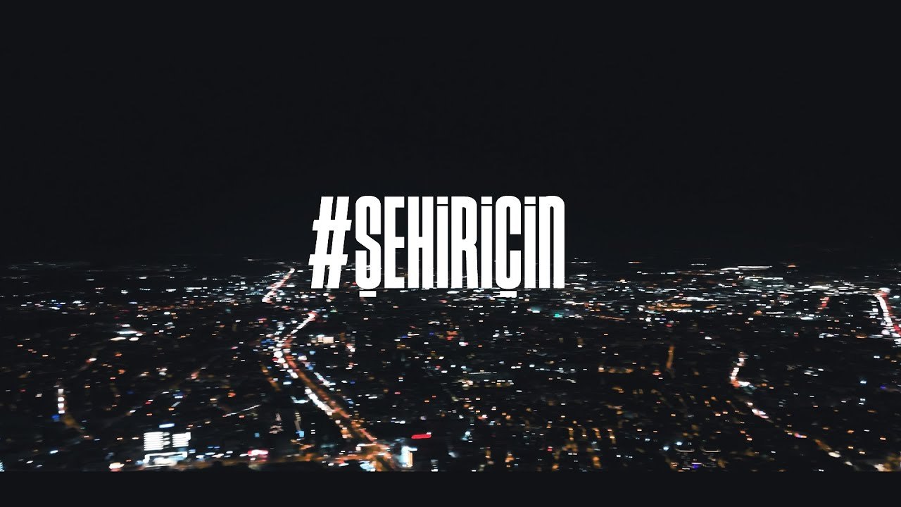 #Şehirİçin