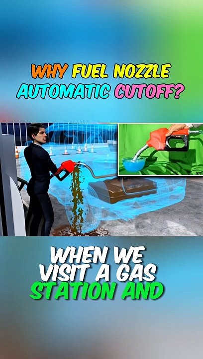 Why Fuel Nozzle Automatic Cutoff